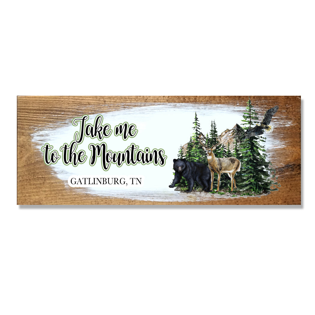 Wholesale 5"x12" Wood Take Me To The Mountains - Custom Location